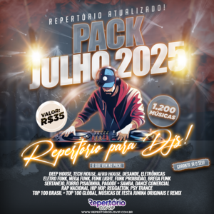 CAPA PACK JULHO 2025 - REPERTÓRIO DJS VIP