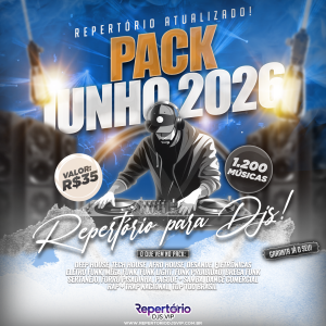 CAPA PACK JUNHO 2026 - REPERTÓRIO DJS VIP